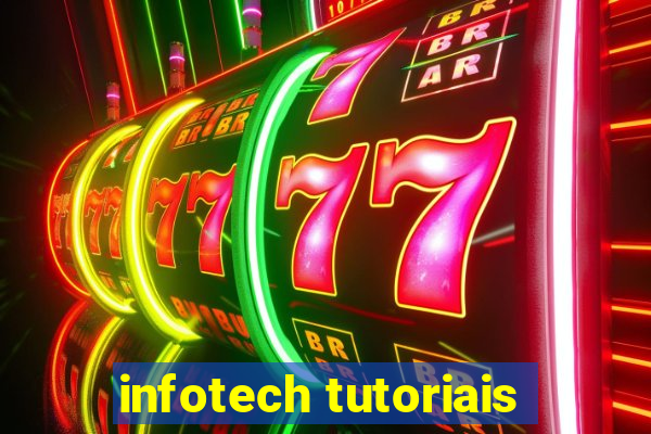 infotech tutoriais